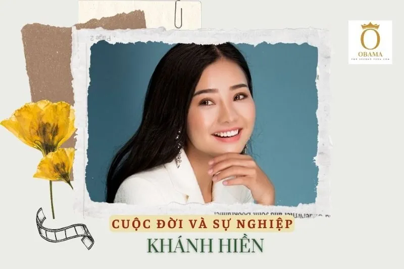 Tổng quan hành trình sự nghiệp diễn viên Khánh Hiền