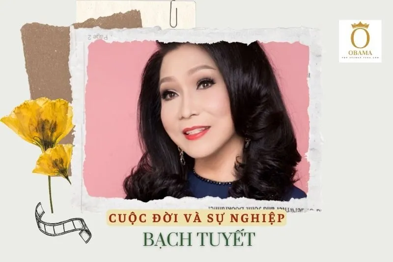 Tổng quan về hành trình tham gia nghệ thuật củ Bạch Tuyết