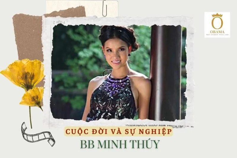 Tổng quan hành trình sự nghiệp diễn viên BB Minh Thúy