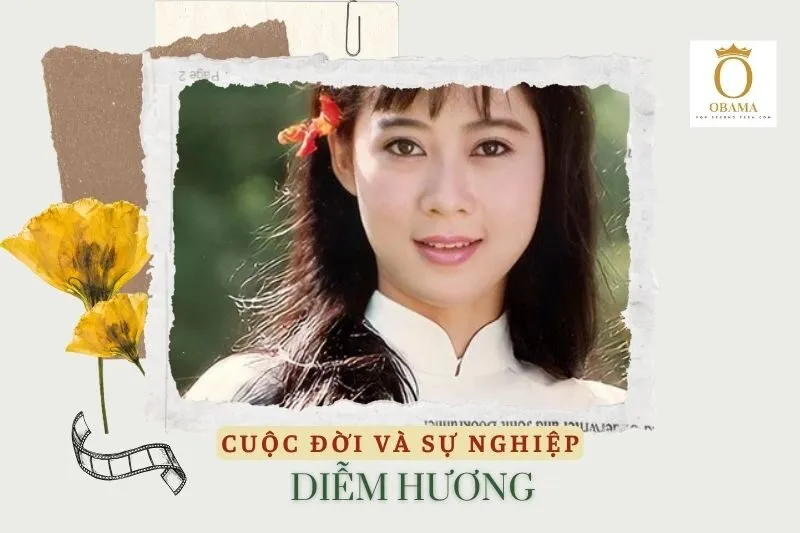Tổng quan hành trình sự nghiệp diễn viên Diễm Hương