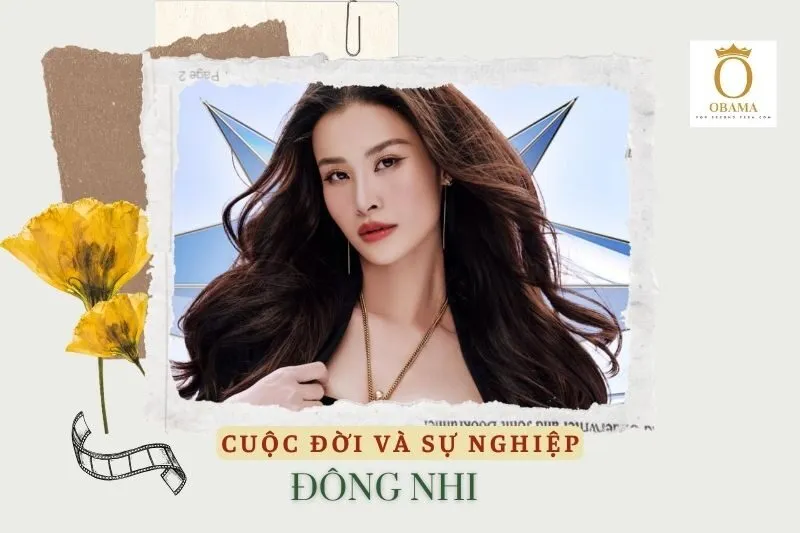 Tổng quan hành trình sự nghiệp diễn viên Đông Nhi