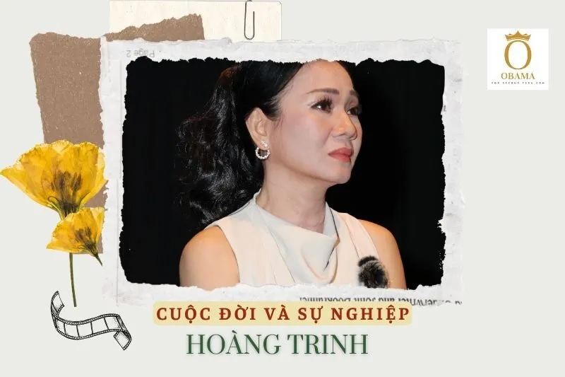 Tổng quan hành trình sự nghiệp diễn viên Hoàng Trinh