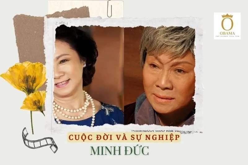 Tổng quan hành trình sự nghiệp diễn viên Minh Đức