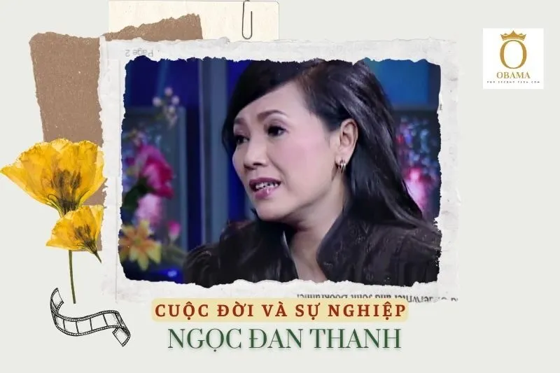Tổng quan hành trình sự nghiệp diễn viên Ngọc Đan Thanh