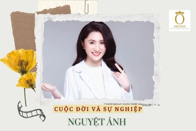 Tổng quan hành trình sự nghiệp diễn viên Nguyệt Ánh