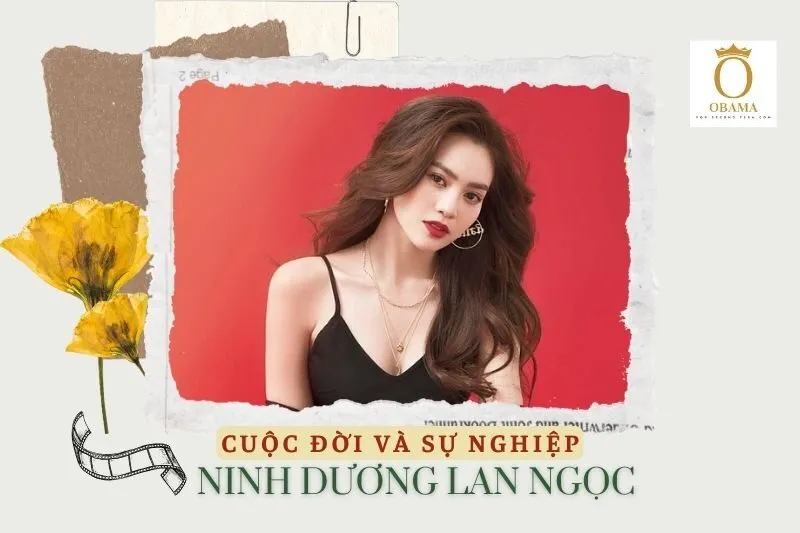 Tổng quan hành trình sự nghiệp diễn viên Ninh Dương Lan Ngọc