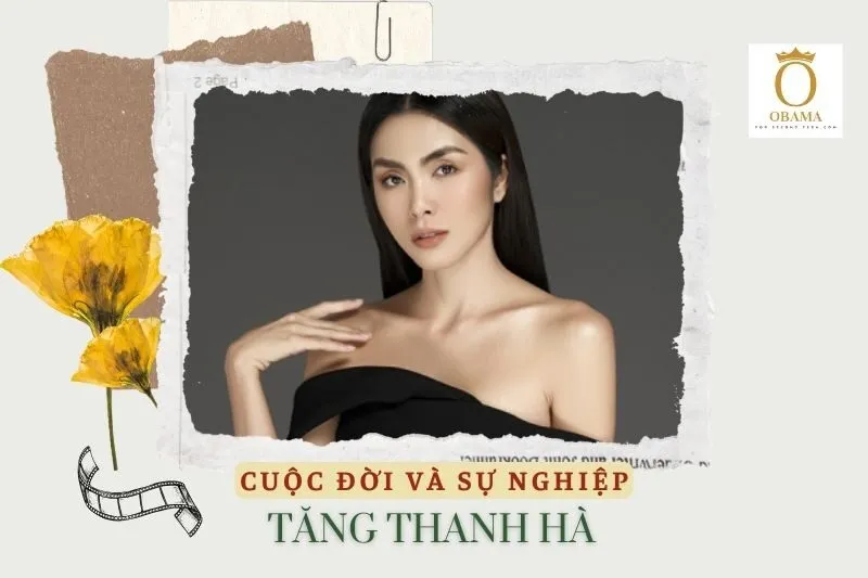 Tổng quan hành trình sự nghiệp diễn viên Tăng Thanh Hà