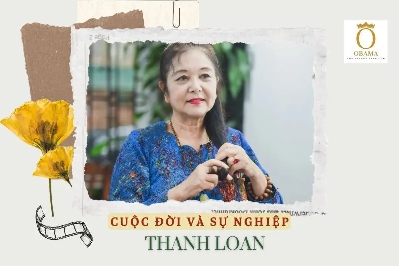 Tổng quan hành trình sự nghiệp diễn viên Thanh Loan