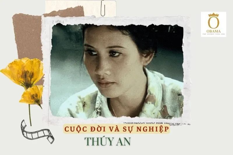 Tổng quan hành trình sự nghiệp diễn viên Thúy An
