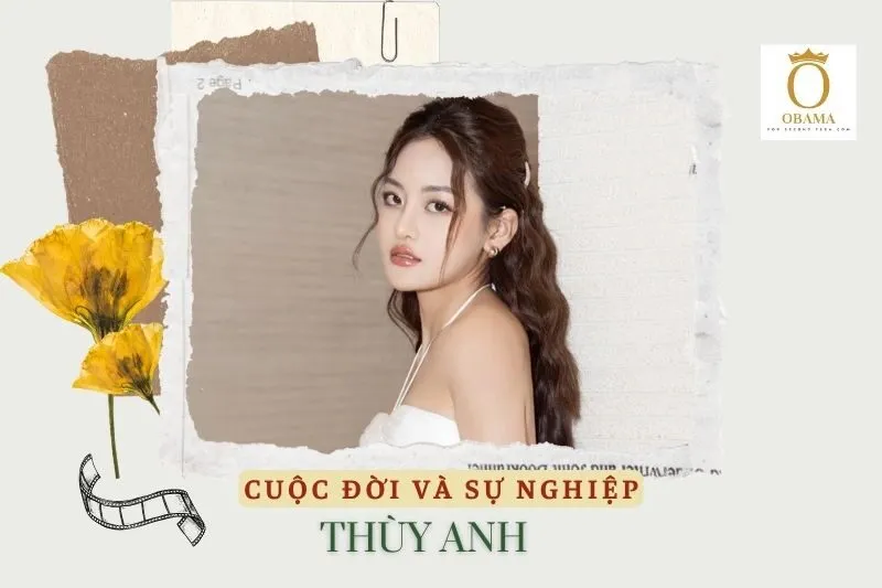 Tổng quan hành trình sự nghiệp diễn viên Thùy Anh