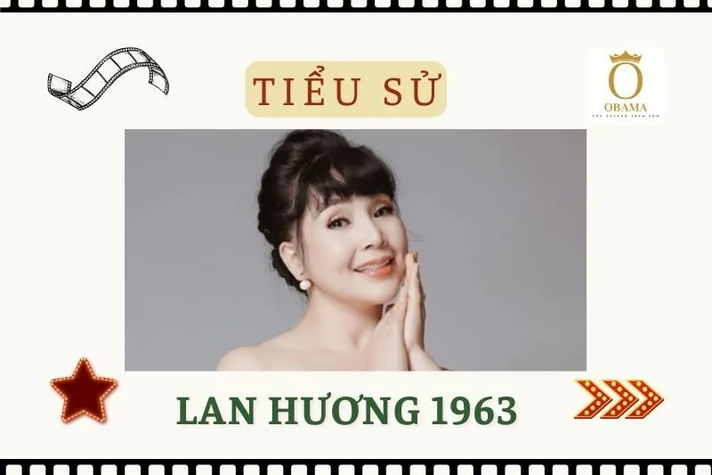 Tiểu sử diễn viên Lan Hương 1963