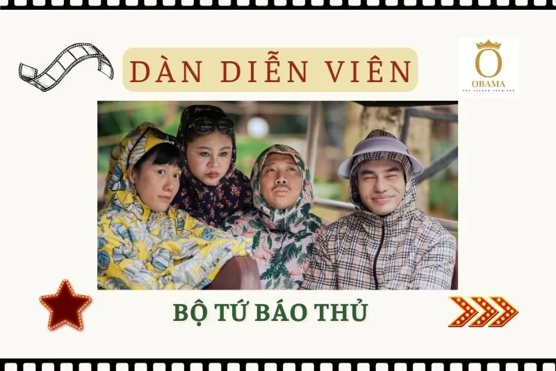 Dàn Diễn Viên BỘ TỨ BÁO THỦ