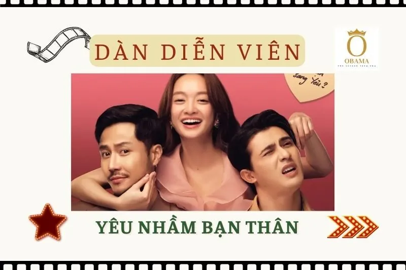 Dàn Diễn Viên Yêu Nhầm Bạn Thân